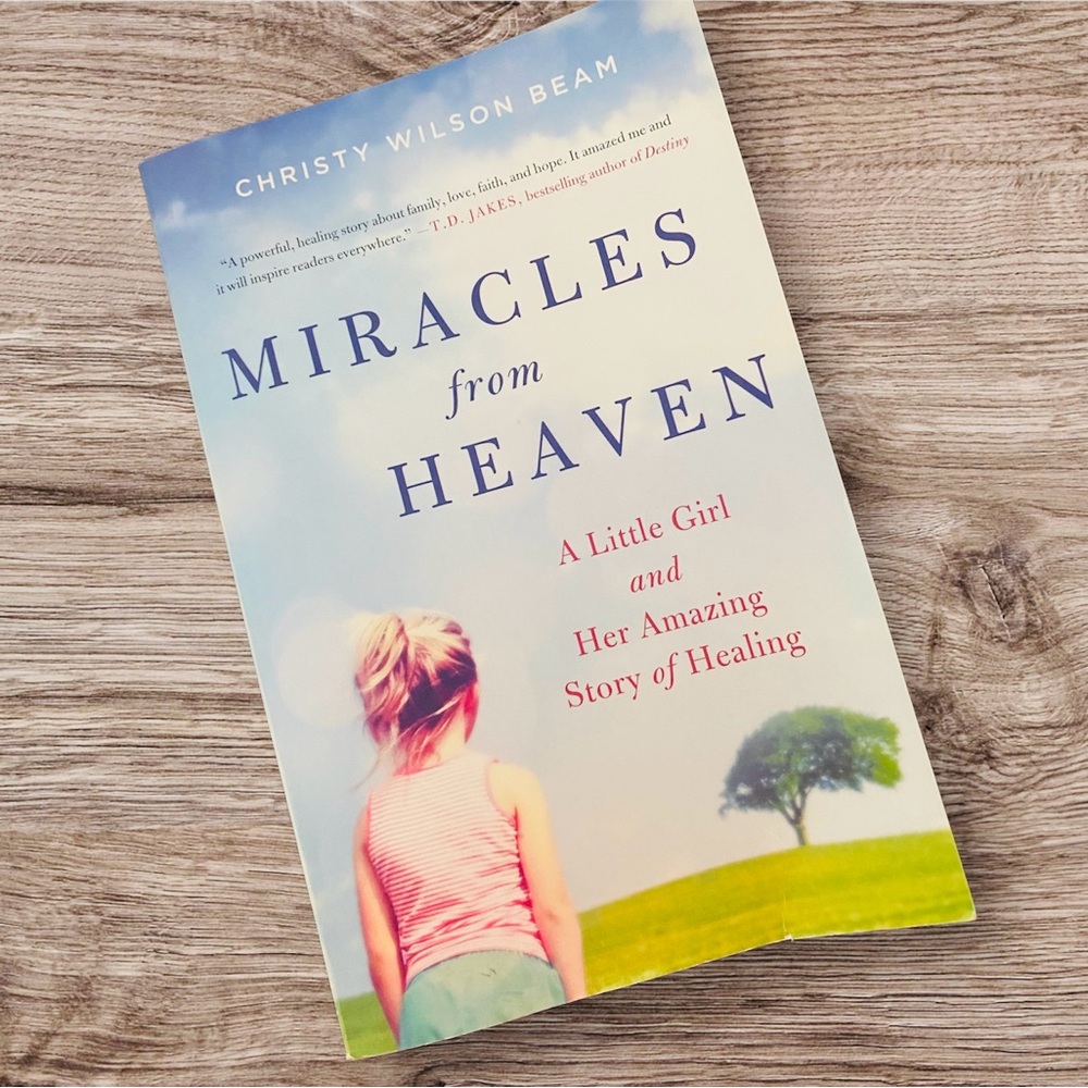 Miracles from Heaven Paperback Edition